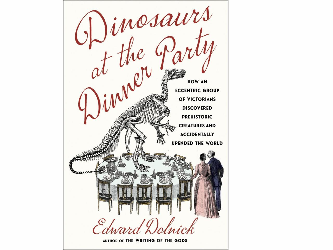 Book Review: 'Dinosaurs at the Dinner Party' transports readers to world changed by fossil finds